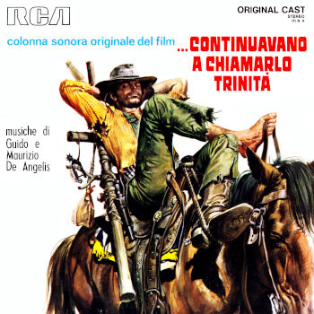 ... continuavano a chiamarlo Trinità