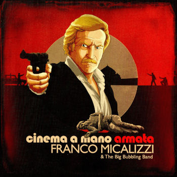 Franco Micalizzi - cinema a mano armata