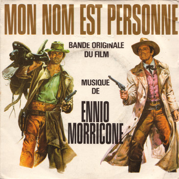 Ennio Morricone – Mon Nom Est Personne / L