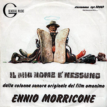 Ennio Morricone - Il mio nome è Nessuno / Mucchio selvaggio