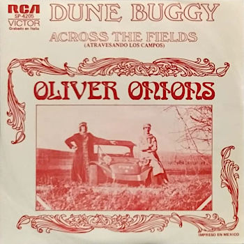 Oliver Onions - Dune Buggy / Across the Fields