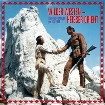 Wilder Westen, Heisser Orient - Karl-May-Filmmusik von 1936 - 1968 (8 CDs)