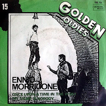 Once Upon A Time In The West / My Name Is Nobody (Golden Oldies)