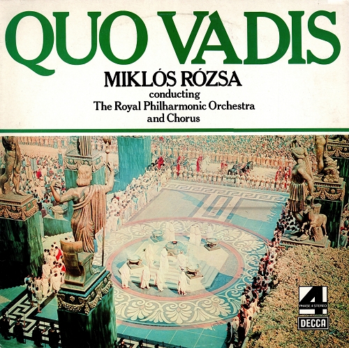 Miklos Rozsa Conducting The Royal Philharmonic Orchestra And Chorus - Quo Vadis