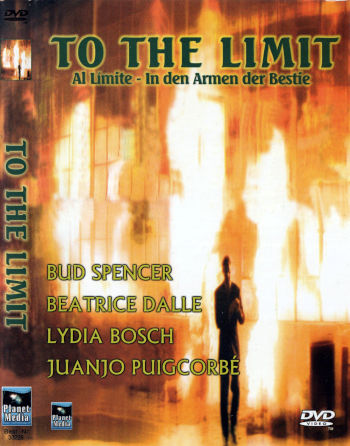 To the Limit - Al Limite - In den Armen der Bestie