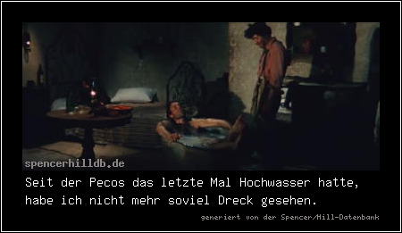 Seit der Pecos das letzte Mal Hochwasser hatte, habe ich nicht mehr soviel Dreck gesehen.