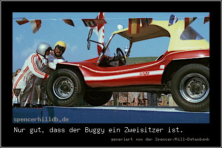 Nur gut, dass der Buggy ein Zweisitzer ist.