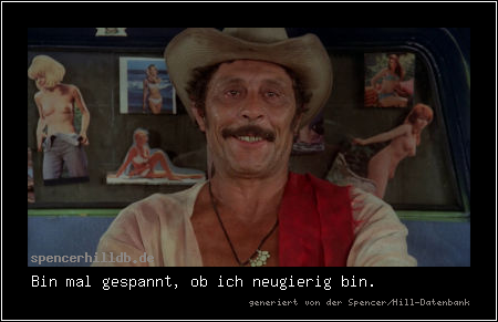 Bin mal gespannt, ob ich neugierig bin.