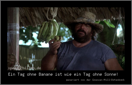 Ein Tag ohne Banane ist wie ein Tag ohne Sonne!