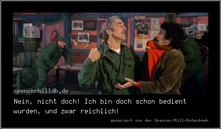 Nein, nicht doch! Ich bin doch schon bedient wurden, und zwar reichlich!