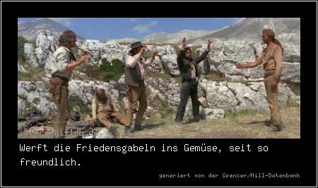Werft die Friedensgabeln ins Gemüse, seit so freundlich.