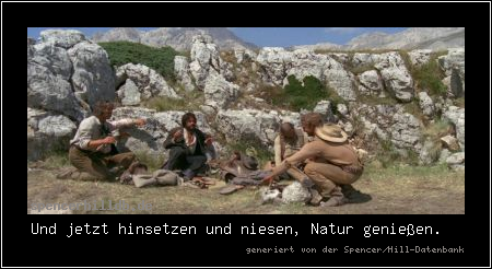 Und jetzt hinsetzen und niesen, Natur genießen.