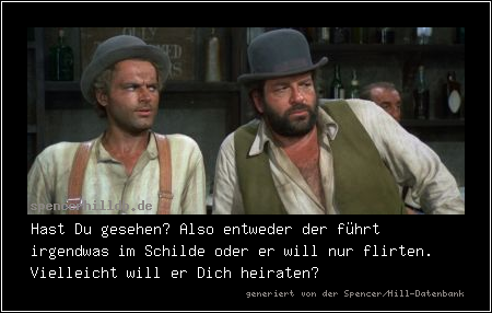Hast Du gesehen? Also entweder der führt irgendwas im Schilde oder er will nur flirten. Vielleicht will er Dich heiraten?