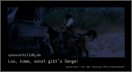 Los, komm, sonst gibt's Senge!