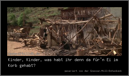 Kinder, Kinder, was habt ihr denn da für'n Ei im Korb gehabt?