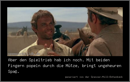 Aber den Spieltrieb hab ich noch. Mit beiden Fingern popeln durch die Mütze, bringt ungeheuren Spaß.