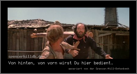 Von hinten, von vorn wirst Du hier bedient.