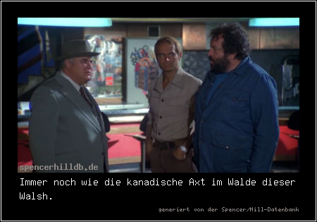 Immer noch wie die kanadische Axt im Walde dieser Walsh.