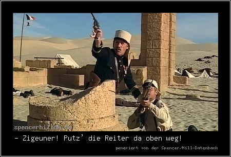 - Zigeuner! Putz' die Reiter da oben weg!